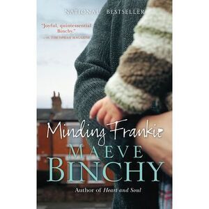 Minding Frankie -- Maeve Binchy